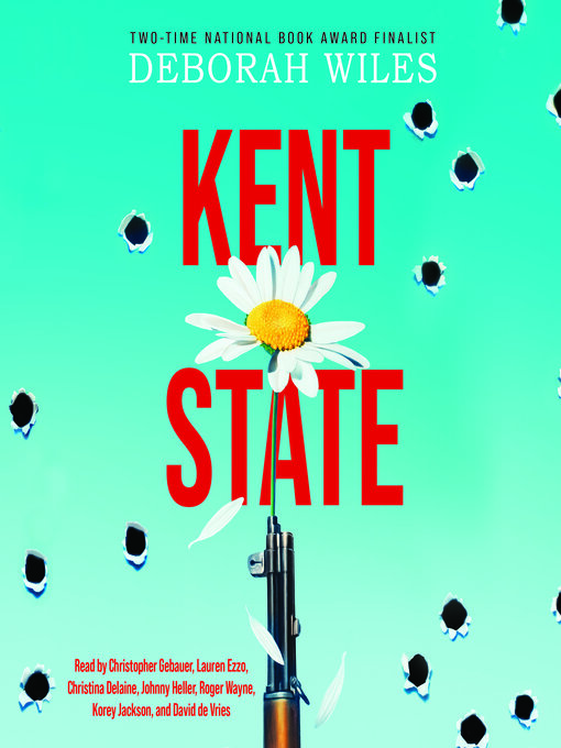 Title details for Kent State by Deborah Wiles - Wait list